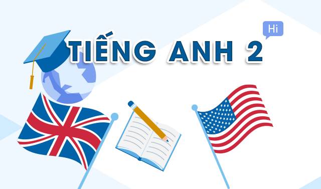 Tiếng Anh 2