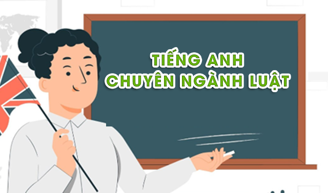 Tiếng Anh chuyên ngành Luật