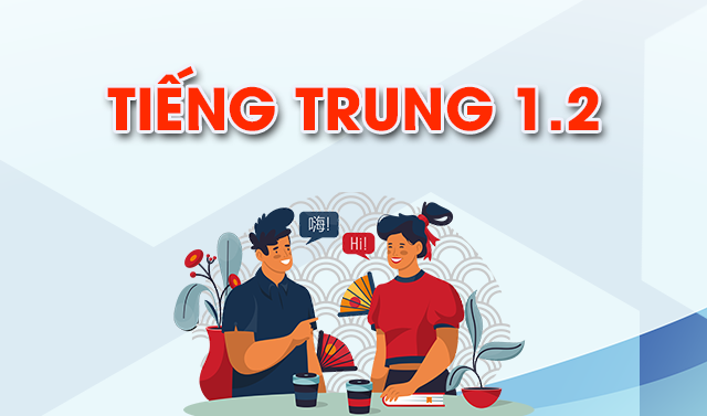 Tiếng Trung 1.2