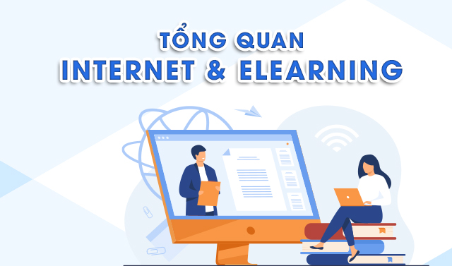 Tổng quan về Internet và Elearning