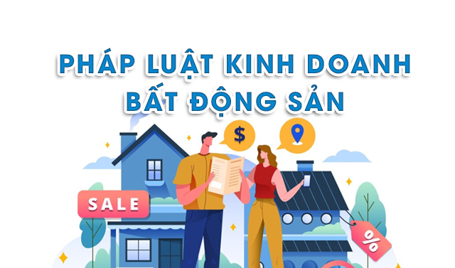 Pháp luật kinh doanh bất động sản