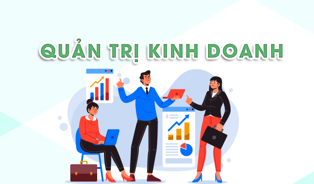 Quản trị kinh doanh