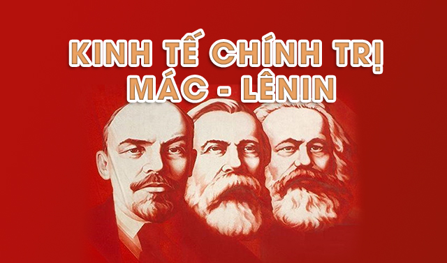 Kinh tế chính trị Mác - Lênin