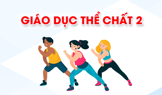 Giáo dục thể chất 2