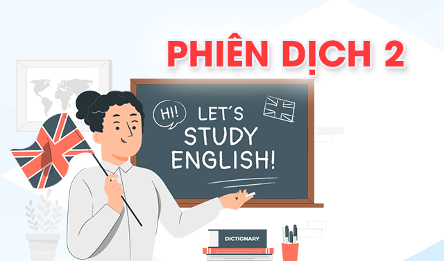 Phiên dịch 2 (Ôn tập)